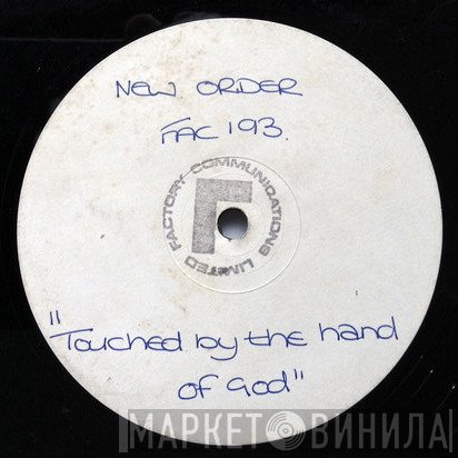 New Order - Touched By The Hand Of God