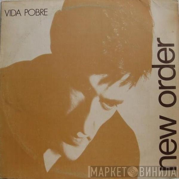 New Order  - Vida Pobre