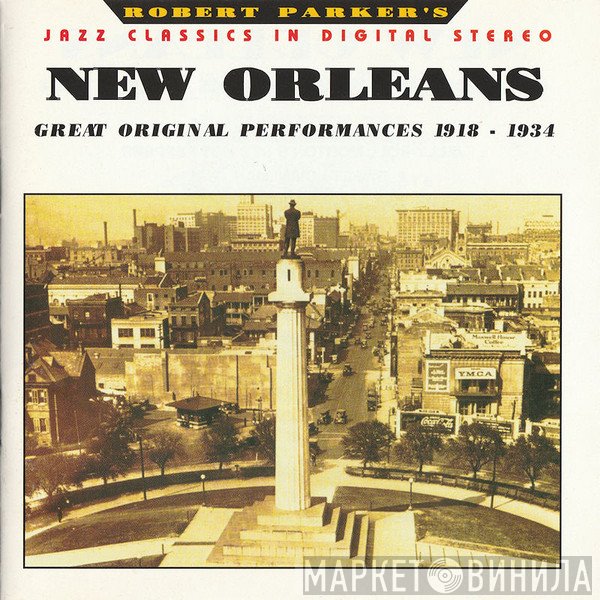  - New Orleans - Great Original Performances 1918-1934