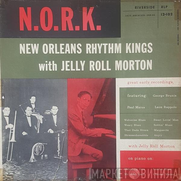 New Orleans Rhythm Kings with Jelly Roll Morton  - N.O.R.K.