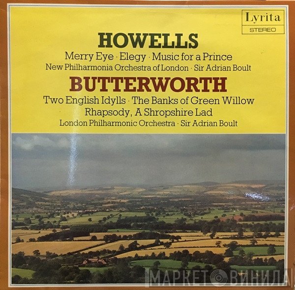 New Philharmonia Orchestra – The London Philharmonic Orchestra, Sir Adrian Boult  - Howells & Butterworth
