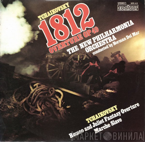 New Philharmonia Orchestra, Norman Del Mar, Pyotr Ilyich Tchaikovsky - 1812 Overture Op 49