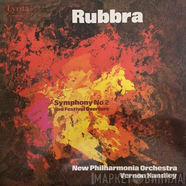 New Philharmonia Orchestra, Vernon Handley, Edmund Rubbra - Symphony No. 2  And Festival Overture