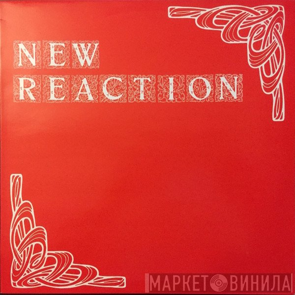  - New Reaction