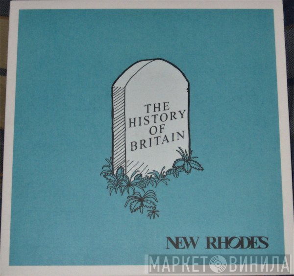 New Rhodes - The History Of Britain