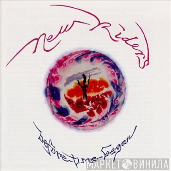 New Riders Of The Purple Sage  - Before Time Began