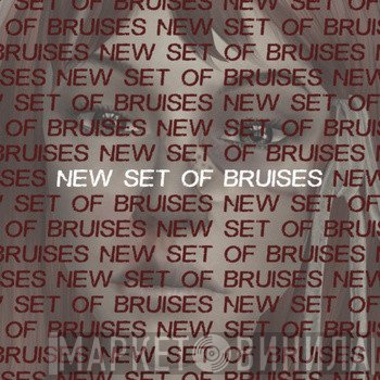 New Set Of Bruises - New Set Of Bruises