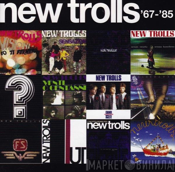 New Trolls  - '67-'85