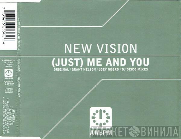 New Vision - (Just) Me And You