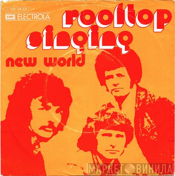 New World   - Rooftop Singing