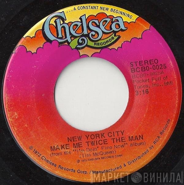 New York City - Make Me Twice The Man / Uncle James