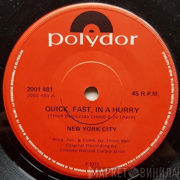 New York City  - Quick, Fast, In A Hurry