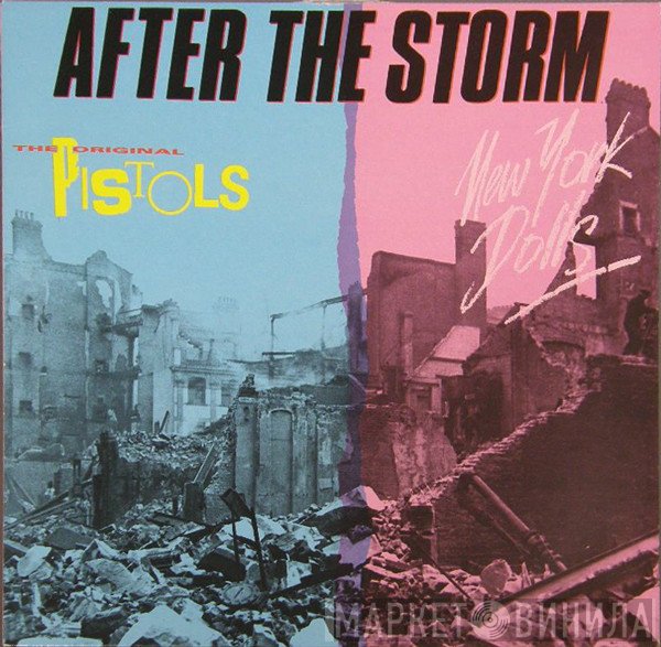 New York Dolls / Sex Pistols  - After The Storm