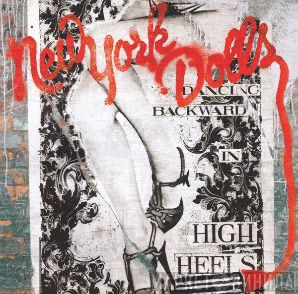 New York Dolls  - Dancing Backward In High Heels