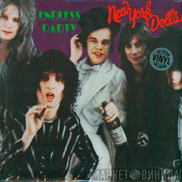 New York Dolls  - Endless Party