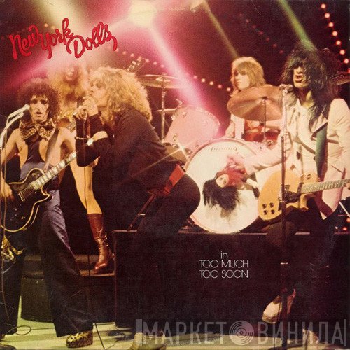 New York Dolls  - In Too Much Too Soon