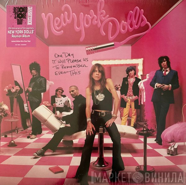 New York Dolls - One Day It Will Please Us To Remember Even This