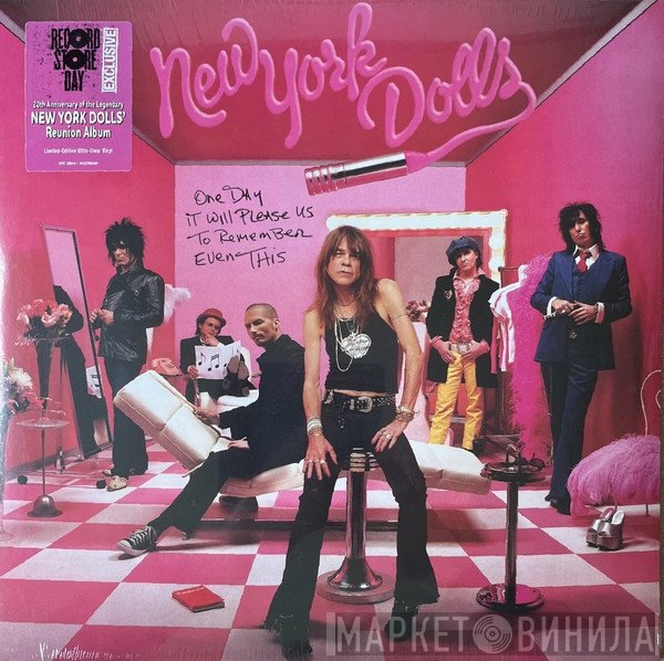 New York Dolls - One Day It Will Please Us To Remember Even This
