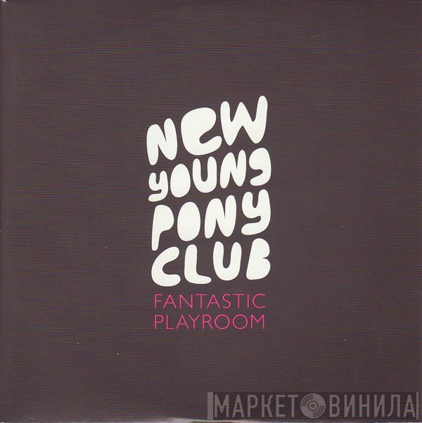 New Young Pony Club - Fantastic Playroom