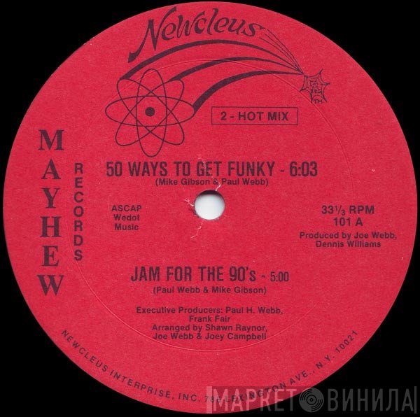 Newcleus - 50 Ways To Get Funky / Jam For The '90's