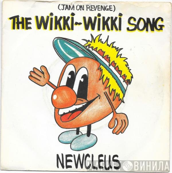 Newcleus - Jam On Revenge (The Wikki-Wikki Song)