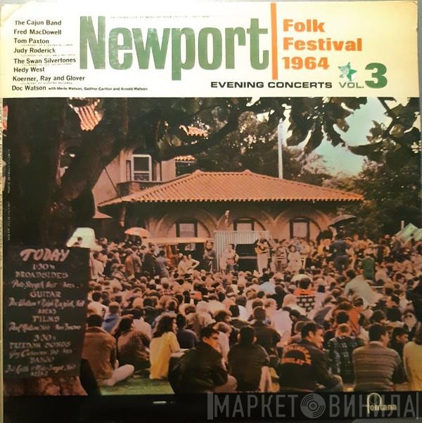  - Newport Folk Festival 1964 - Evening Concerts Vol. 3