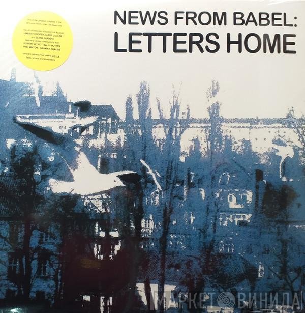 News From Babel  - Letters Home