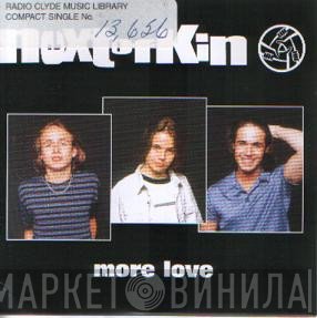 Next Of Kin  - More Love