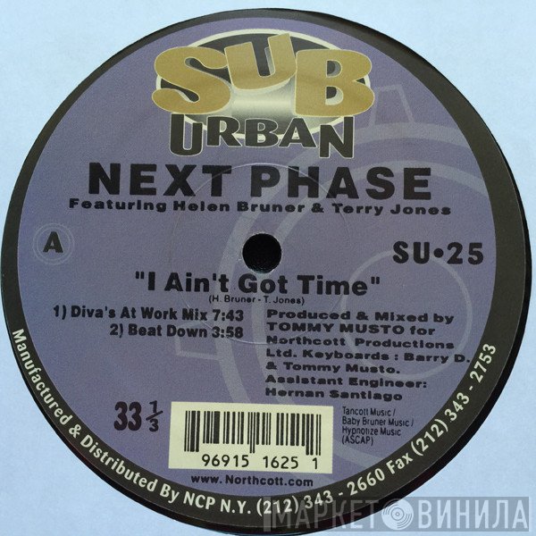 Next Phase, Helen Bruner And Terry Jones - I Ain't Got Time