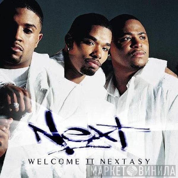 Next  - Welcome II Nextasy