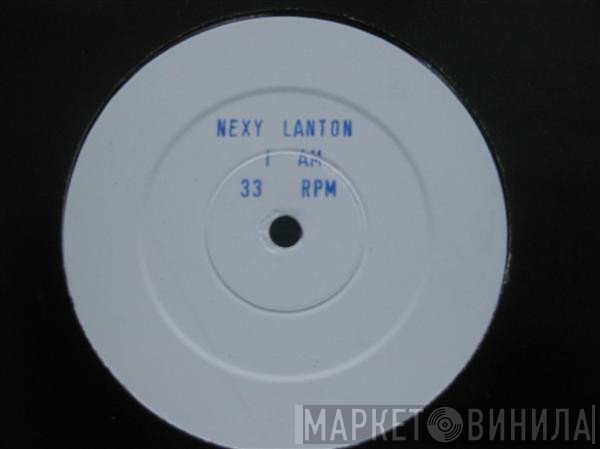 Nexy Lanton - I Am