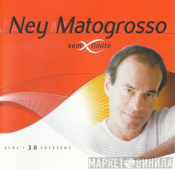 Ney Matogrosso - Sem Limite