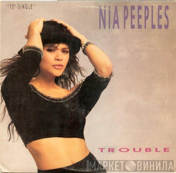 Nia Peeples  - Trouble