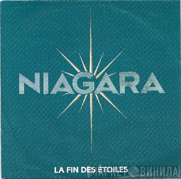 Niagara  - La Fin Des Etoiles