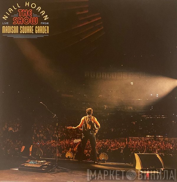 Niall Horan - The Show: Live From Madison Square Garden