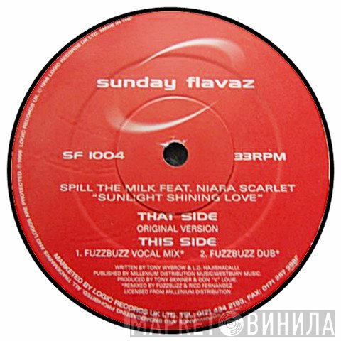 Niara Scarlett, Spill The Milk - Sunlight Shining Love