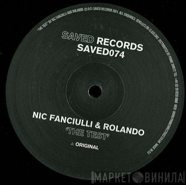 Nic Fanciulli & DJ Rolando  - The Test