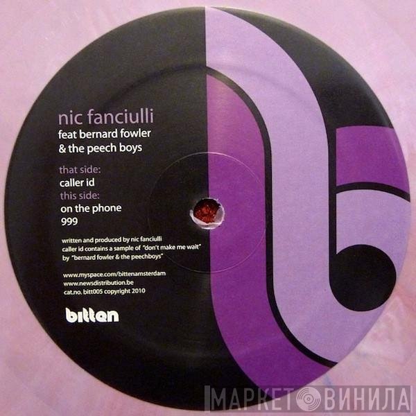 Nic Fanciulli Feat. Bernard Fowler & Peech Boys  - Caller ID
