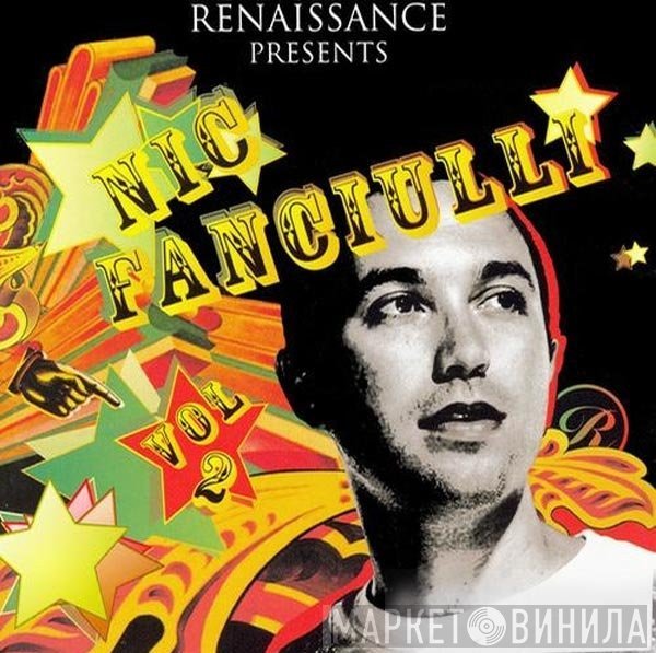 Nic Fanciulli  - Renaissance Presents Nic Fanciulli, Vol. 2 Disc 2