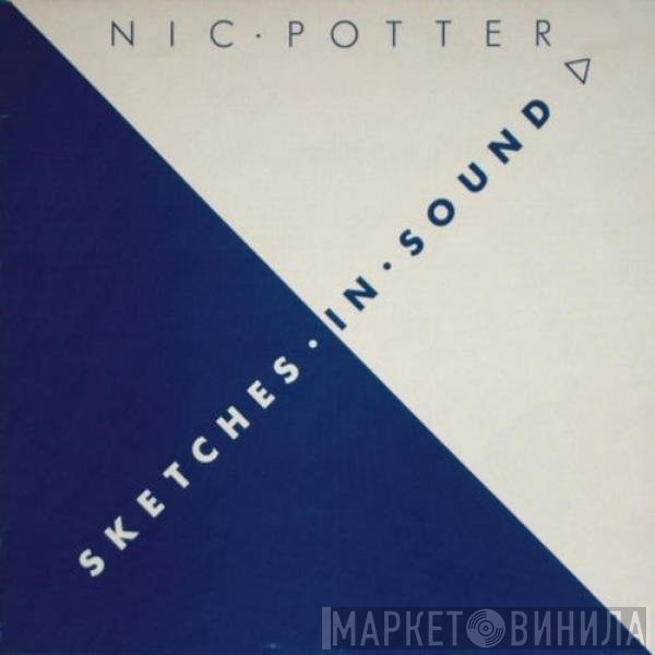 Nic Potter - Sketches In Sound
