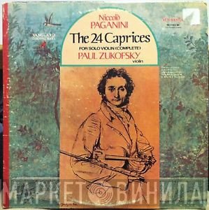 Niccolò Paganini, Paul Zukofsky - The 24 Caprices For Solo Violin (Complete)