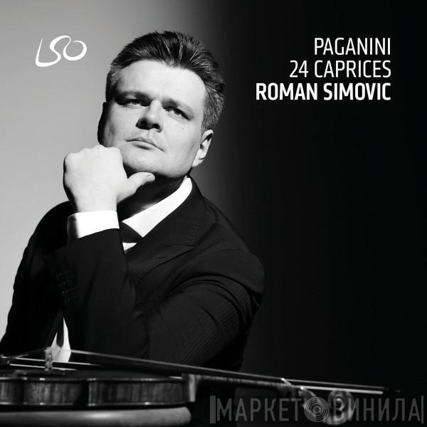 Niccolò Paganini, Roman Simovic  - 24 Caprices