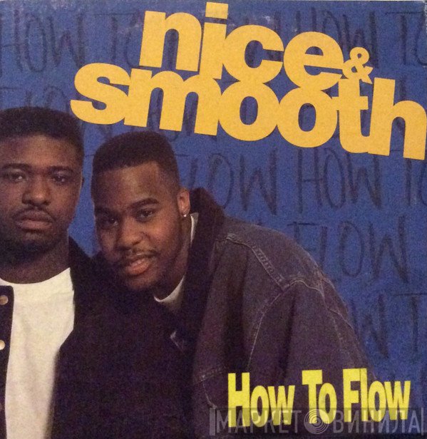 Nice & Smooth  - How To Flow
