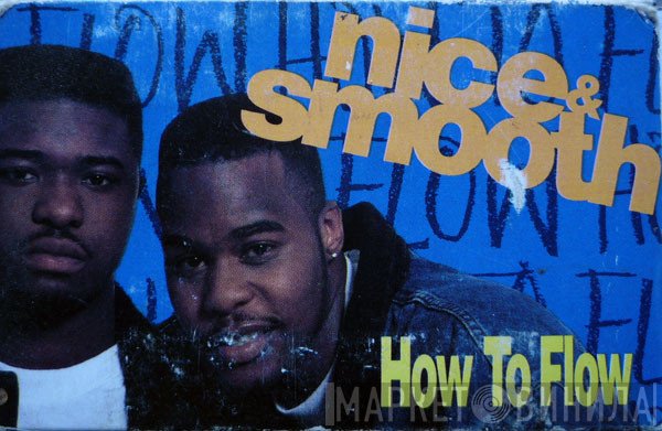 Nice & Smooth  - How To Flow