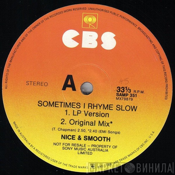 Nice & Smooth  - Sometimes I Rhyme Slow