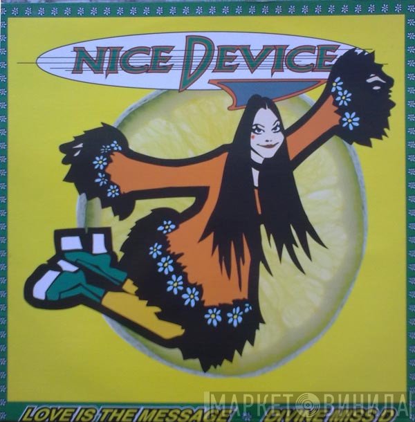 Nice Device  - Love Is The Message