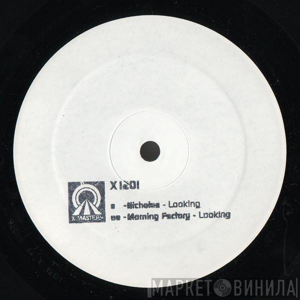 Nicholas  / Morning Factory  - Looking