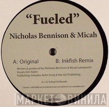 Nicholas Bennison & Micah  - Fueled