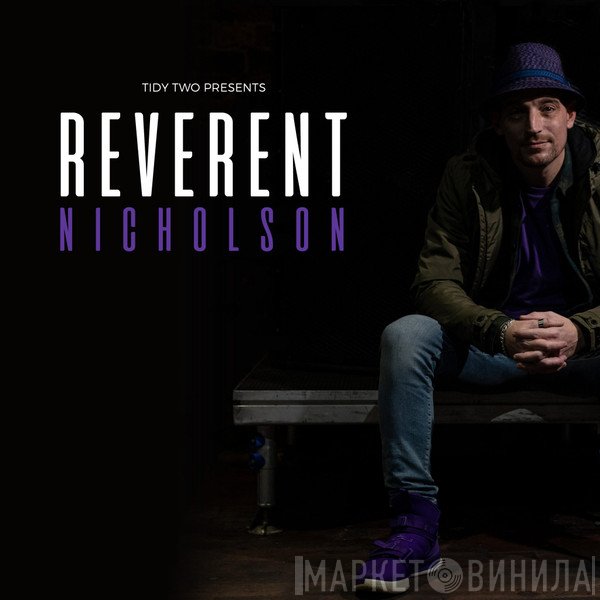 Nicholson   - Reverent
