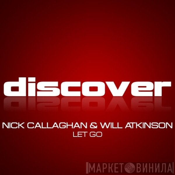 Nick Callaghan & Will Atkinson  - Let Go